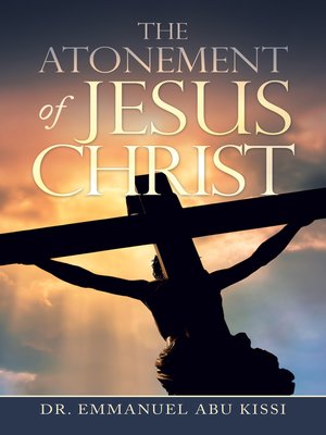 cover image of The Atonement of Jesus Christ